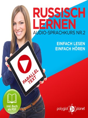 cover image of Russisch Lernen: Einfach Lesen, Einfach Hören: Paralleltext Audio-Sprachkurs Nr. 2